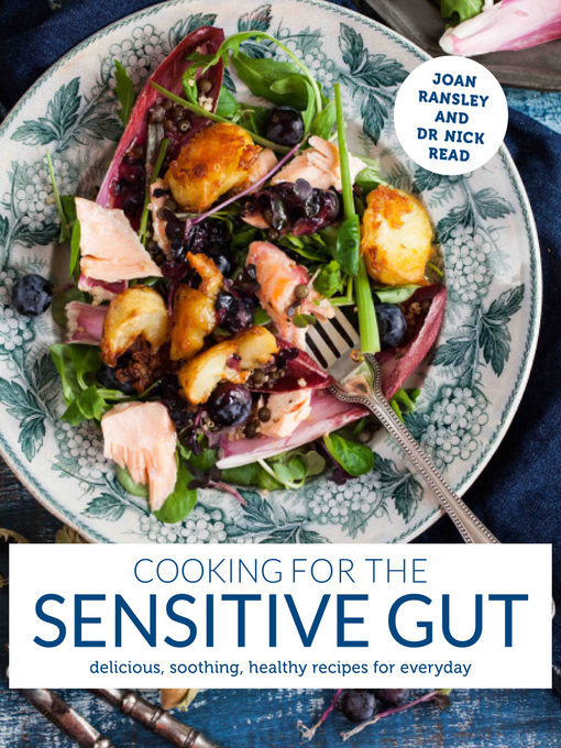 Title details for Cooking for the Sensitive Gut by Dr Joana Ransley - Available